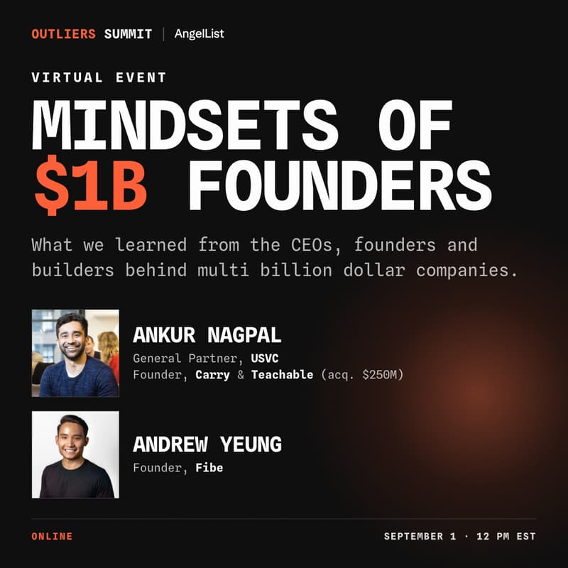 Cover Image for (Virtual) Mindsets of $1B Founders w/ Ankur Nagpal & Andrew Yeung