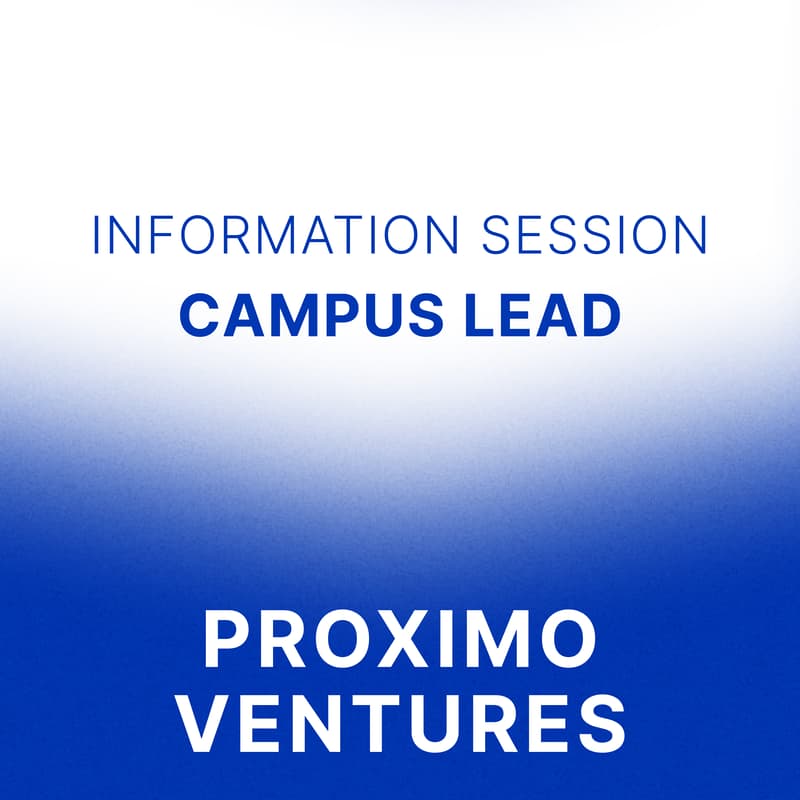 Cover Image for Proximo Ventures Campus Lead - Info Session