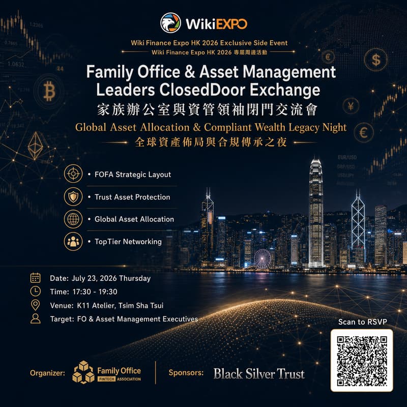 Cover Image for WikiExpo Family Office & Asset Management Leaders Closed-Door Exchange: Global Asset Allocation & Compliant Wealth Legacy Night