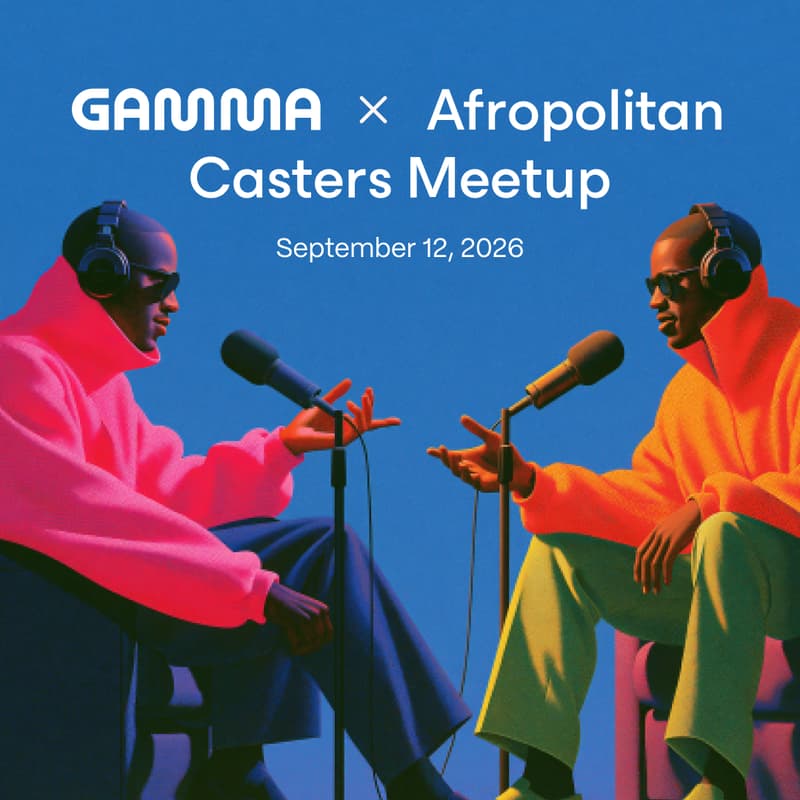Cover Image for Gamma x Afropolitan Casters Meetup