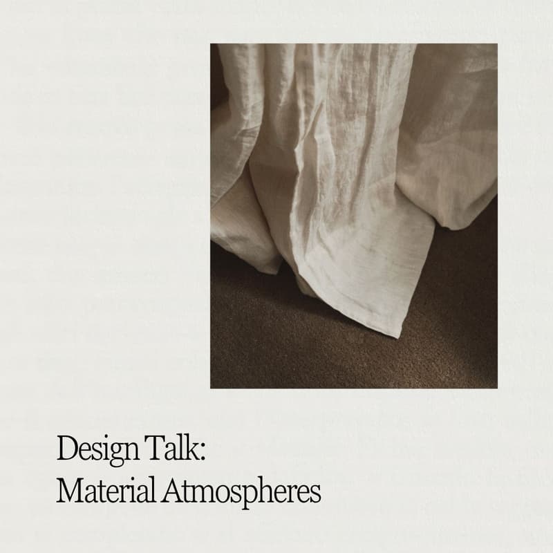 Cover Image for Design Talk: Material Atmospheres