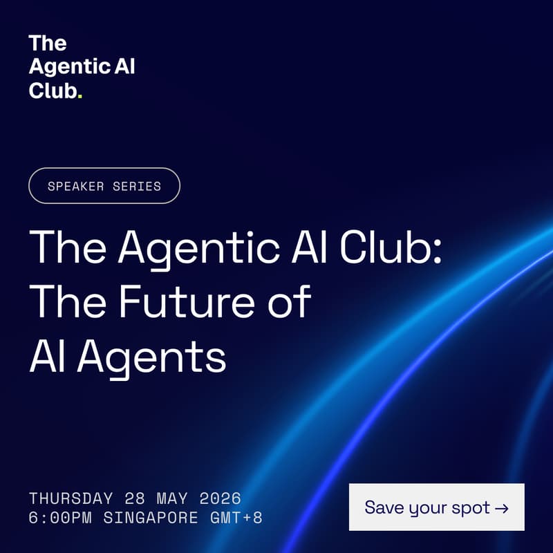 Cover Image for The Agentic AI Club: The Future of AI Agents ft. IMDA and Stanford Speakers