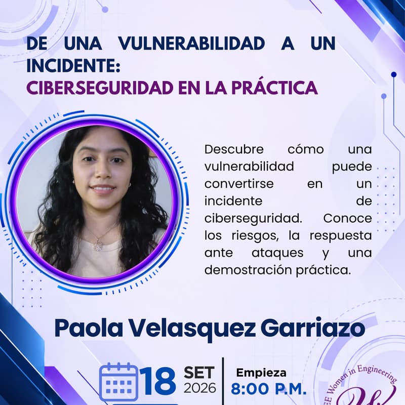 Cover Image for De una vulnerabilidad a un incidente: Ciberseguridad en la práctica