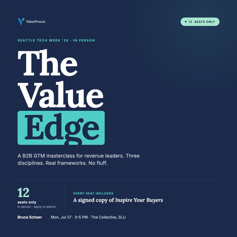 Cover Image for The Value Edge: A B2B GTM Masterclass for Revenue Leaders Selling What Buyers Have to Think Hard About