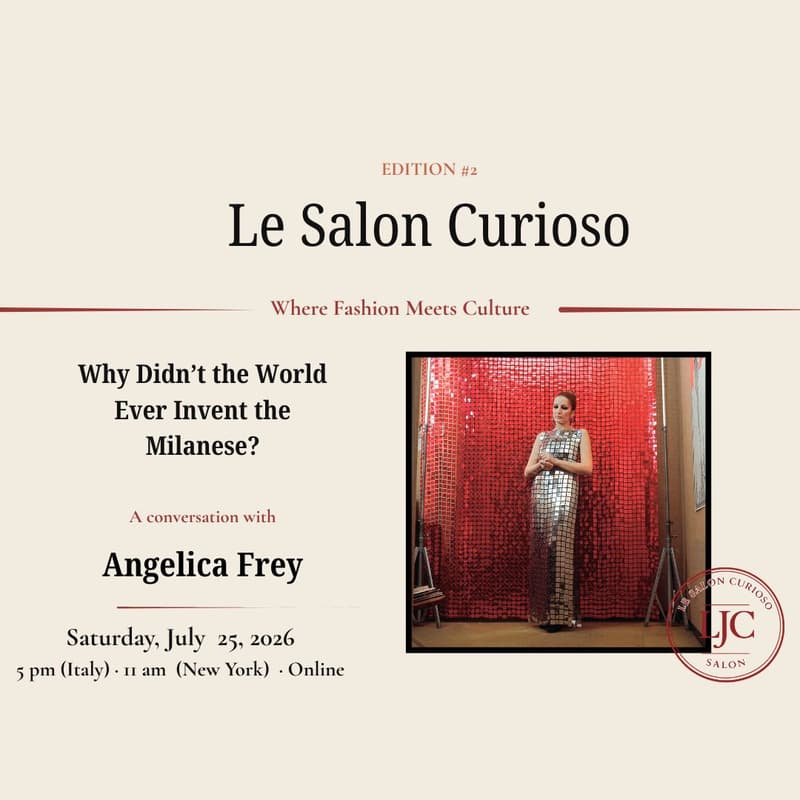 Cover Image for Le Salon Curioso — Why Didn't the World Ever Invent the Milanese?