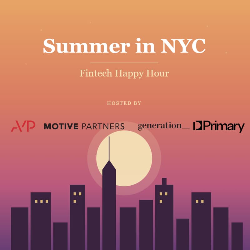 Cover Image for Summer in NYC: Fintech Happy Hour with AVP, Generation, Motive, and Primary