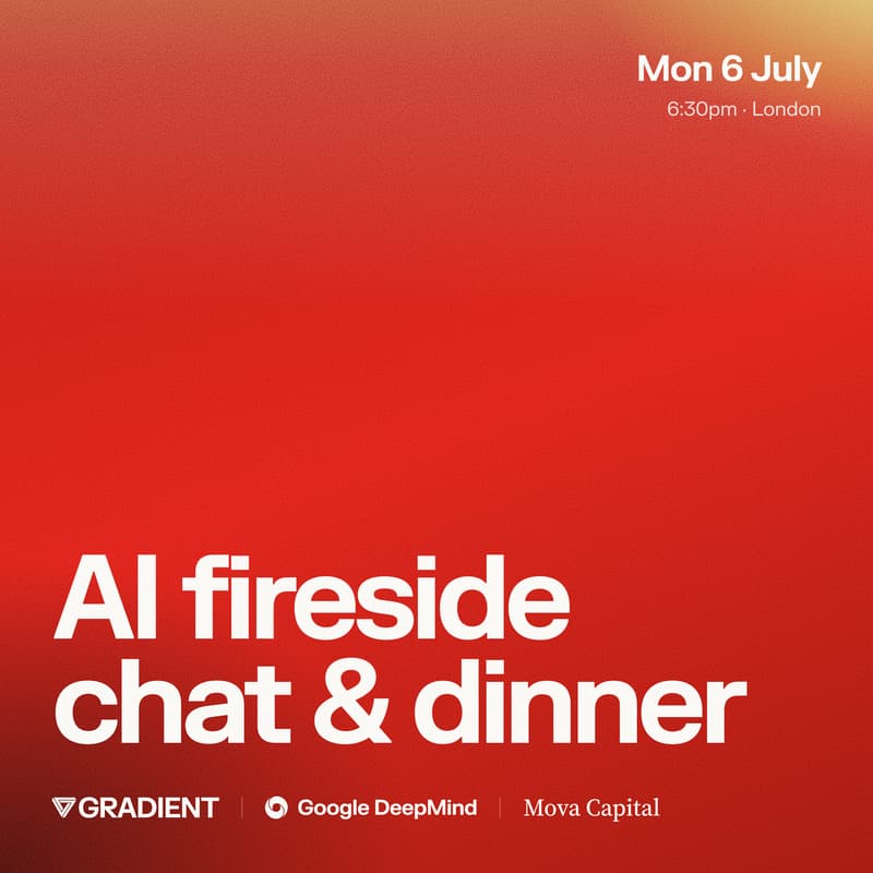 Cover Image for AI Fireside Chat & Dinner with Google DeepMind, Gradient, and Concept Ventures