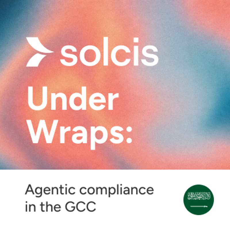 Cover Image for 🇸🇦 JEDDAH | solcis under wraps: Agentic compliance in the GCC
