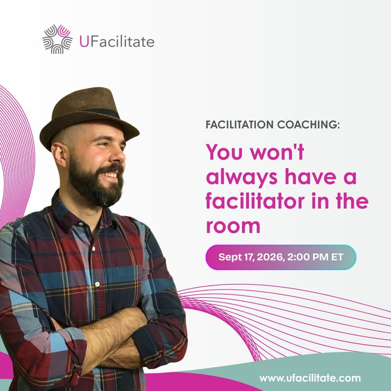 Cover Image for You Won't Always Have a Facilitator in the Room