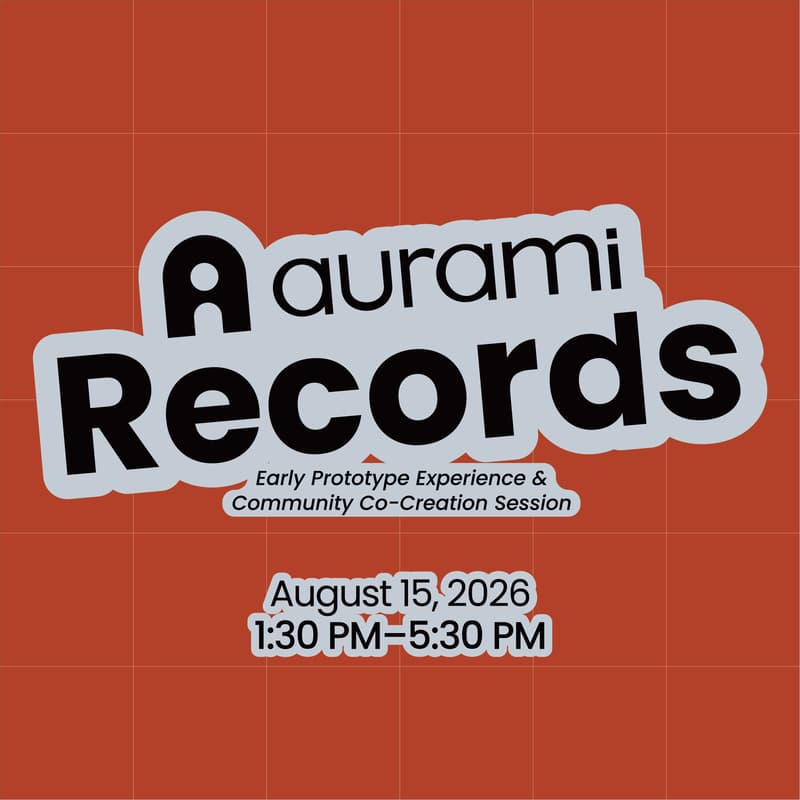 Cover Image for Aurami Records: An Early Prototype Experience & Community Co-Creation Session