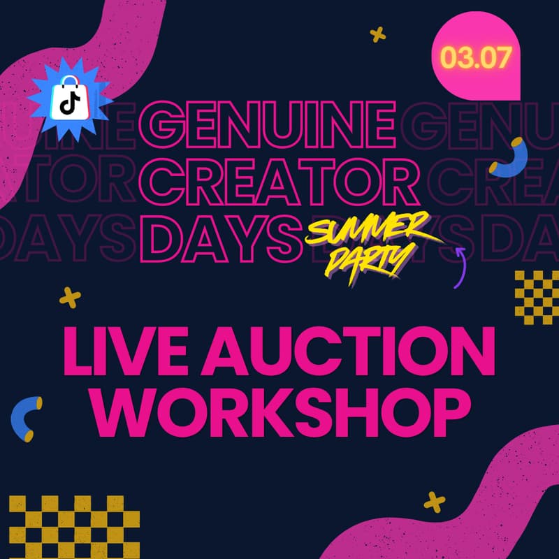 Cover Image for GENUINE x TikTok Shop Creator Days (Seller Live Auction Workshop)