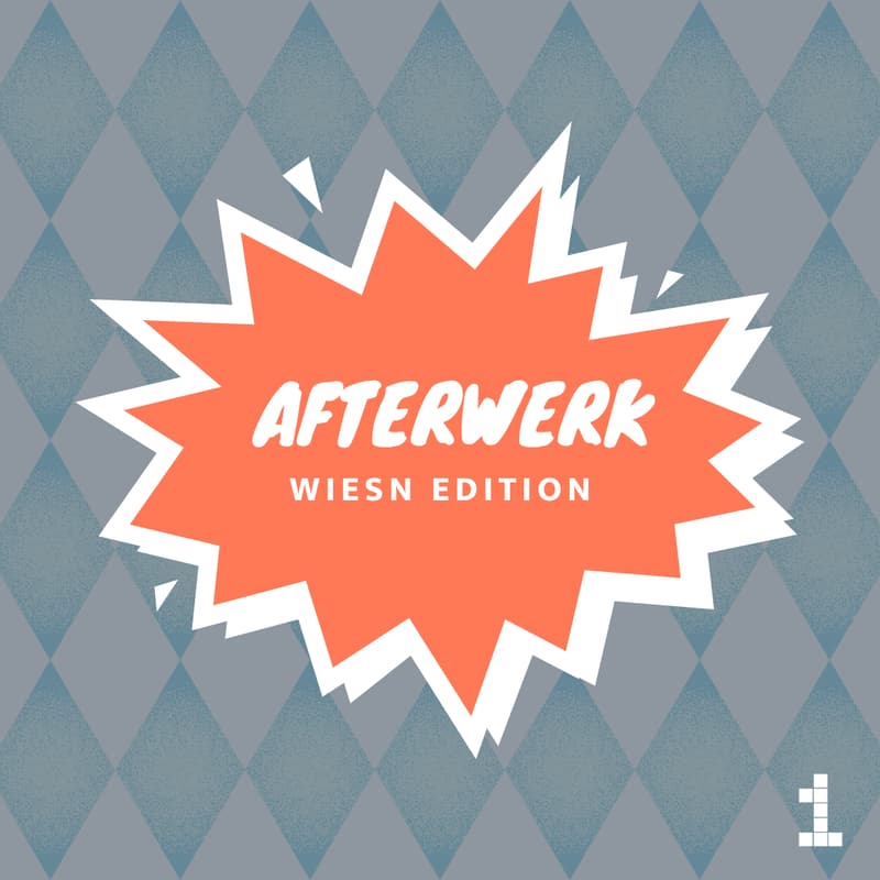 Cover Image for AFTERWERK Wiesn Edition