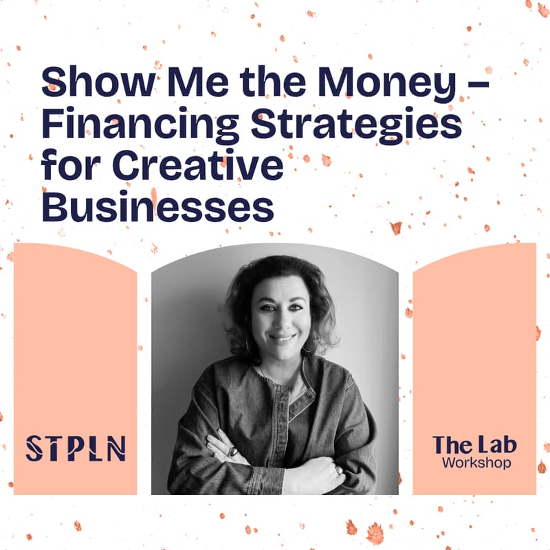 Cover Image for Show Me the Money – Financing Strategies for Creative Businesses