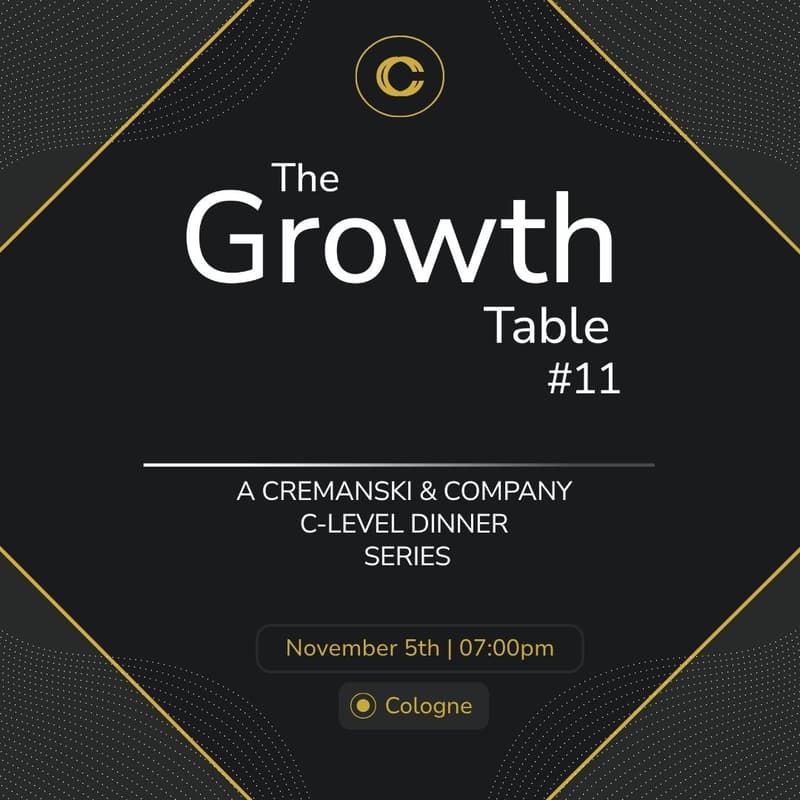 Cover Image for The Growth Table #11 - An Invitation-Only Executive Dinner - COLOGNE Edition