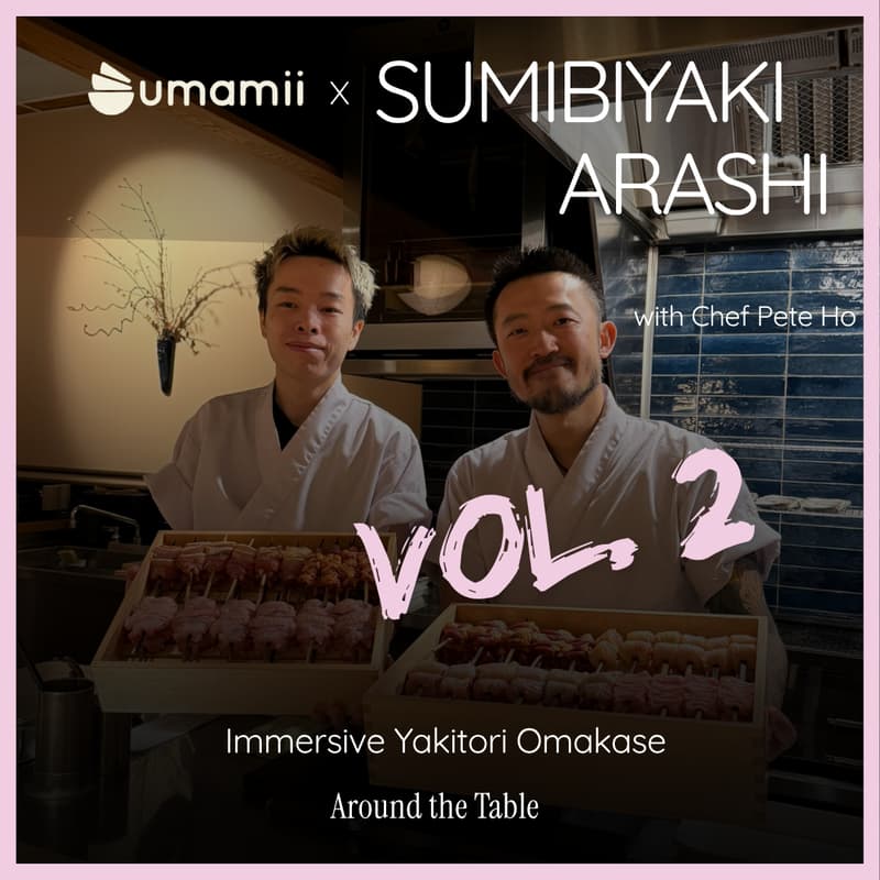 Cover Image for Umamii x Sumibiyaki Arashi Vol. 2: An Elevated Yakitori Omakase