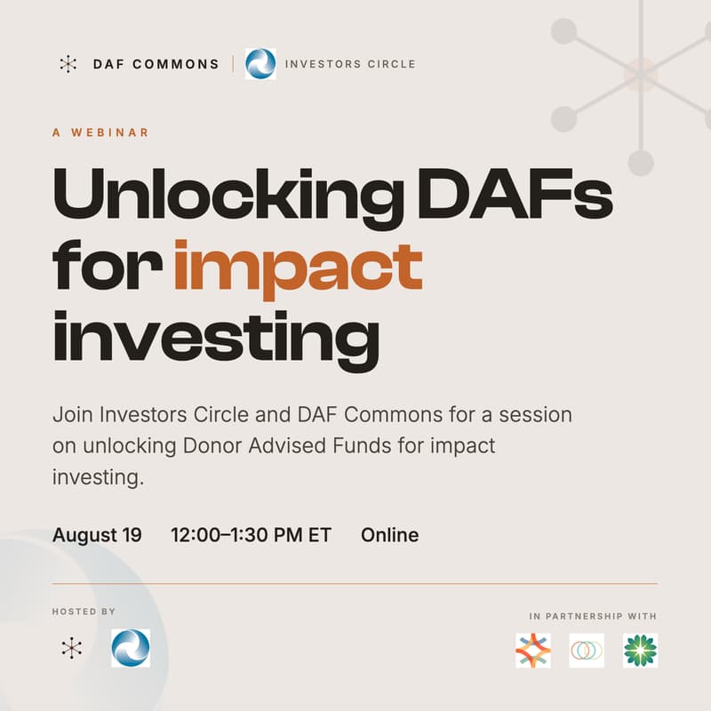 Cover Image for Investors Circle August 19, 2026 - Unlocking DAFs for Impact Investing - Registration