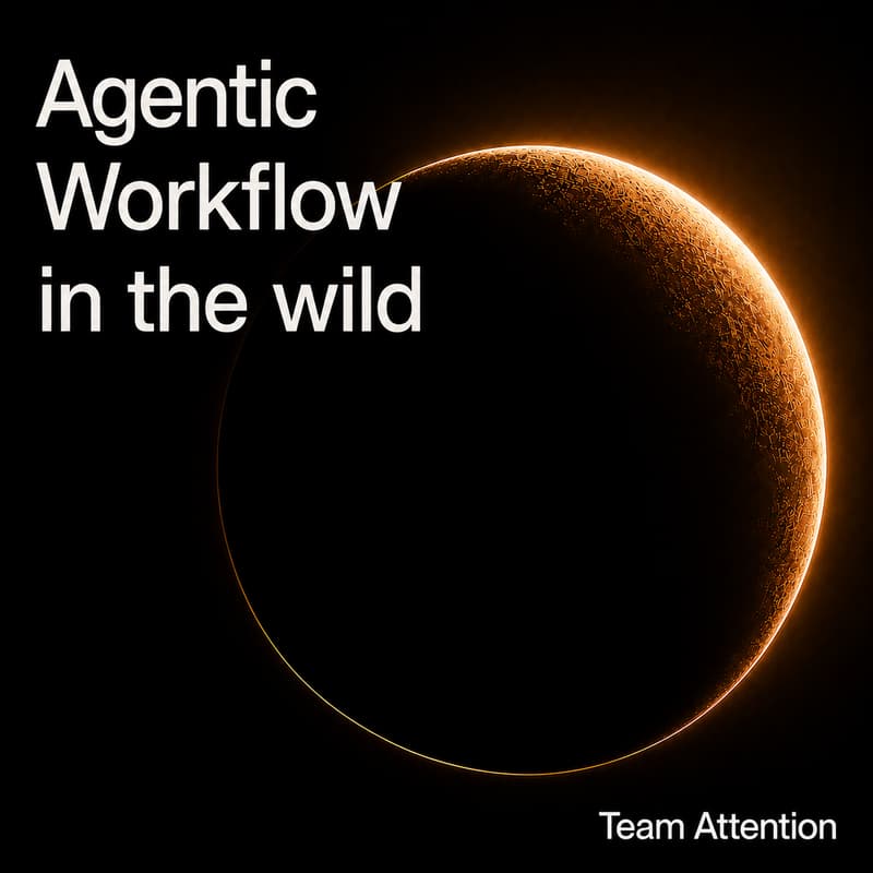 Cover Image for Agentic Workflow in the wild