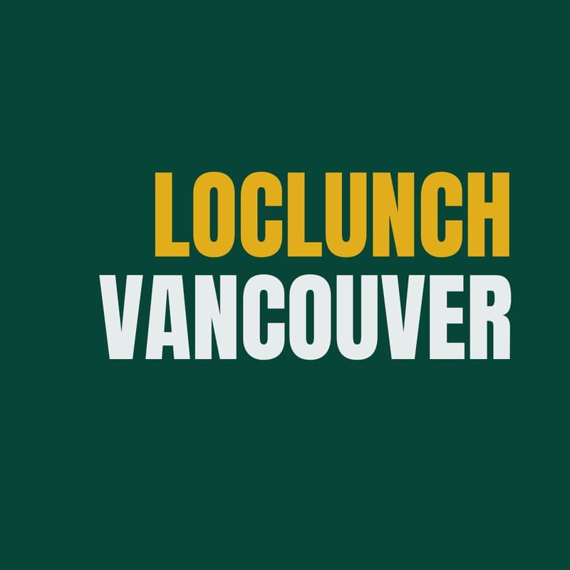Cover Image for VANCOUVER LocLunch™ Meetup - August 2026