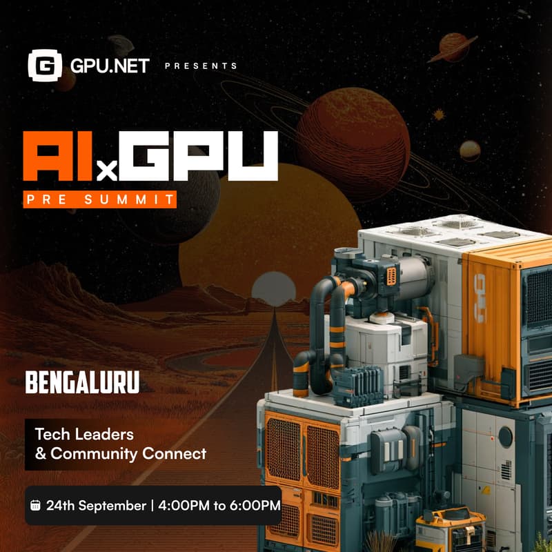 Cover Image for AI X GPU Pre Summit Central Bengaluru 2026: Tech Leadership & Community Connect
