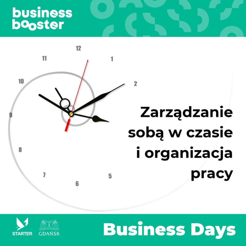 Cover Image for Business Days | Business Booster Temat: Zarządzanie sobą w czasie i organizacja pracy