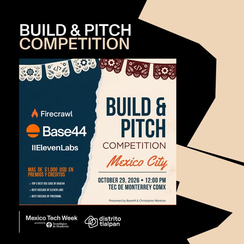Cover Image for Build & Pitch competition - Mexico City | presented by Base44
