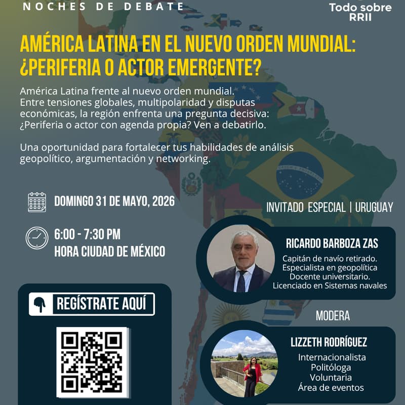 Cover Image for NOCHES DE DEBATE EDICIÓN MAYO 2026 | América Latina en el nuevo orden mundial: ¿periferia o actor emergente? 🌎📖📊