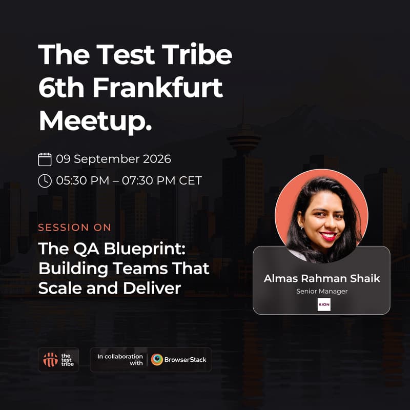 Cover Image for The QA Blueprint: Building Teams That Scale and Deliver | 6th Frankfurt Meetup