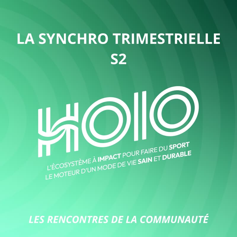 Cover Image for COLLECTIF HOLO - Synchro trimestrielle S2