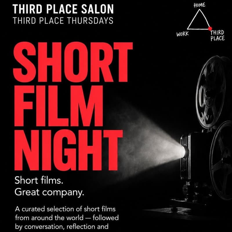Cover Image for ThirdPlace Thursday Salon; Short Film Night 🍿