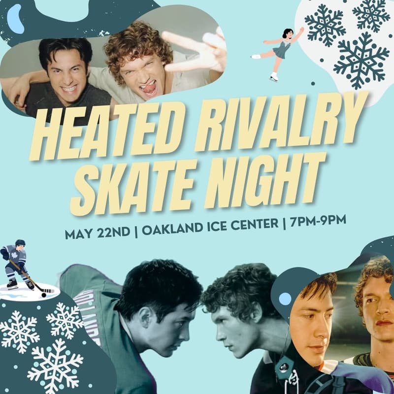 Cover Image for HEATED RIVALRY SKATE NIGHT @ Oakland Ice Center