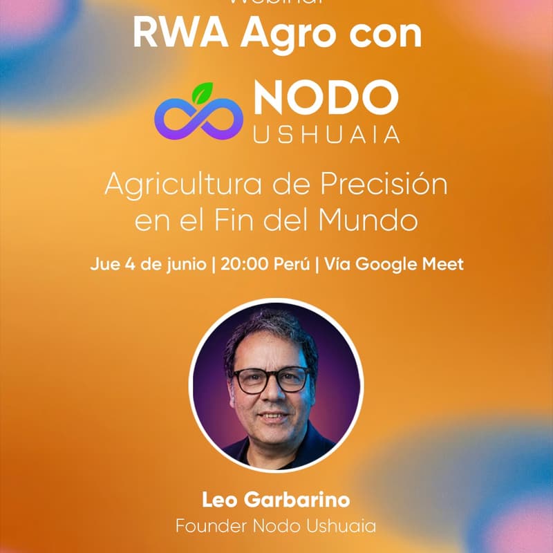 Cover Image for RWA Agro con Nodo Ushuaia 🇦🇷 by ABPE 🇵🇪
