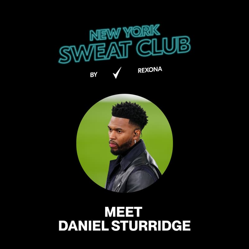 Cover Image for Meet Daniel Sturridge | New York Sweat Club