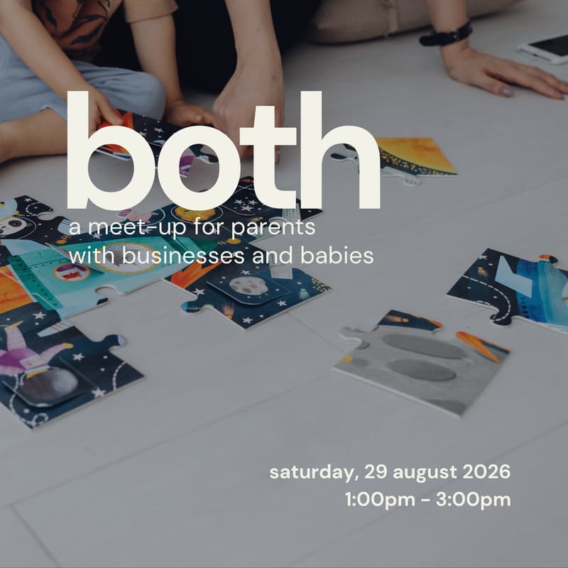 Cover Image for both: a meet-up for parents with businesses and babies