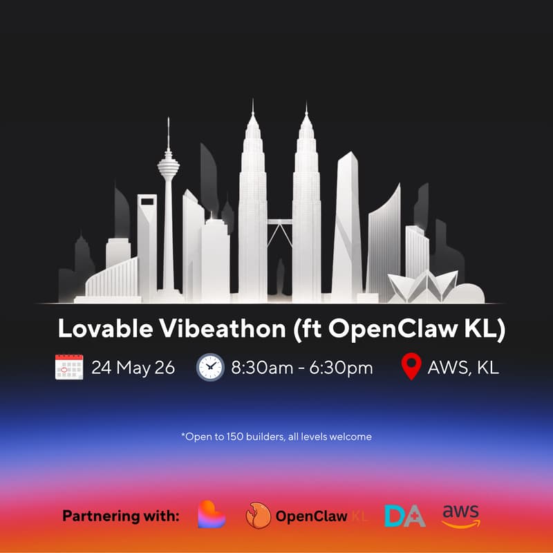 Cover Image for Lovable Vibeathon KL (ft. OpenClaw KL)