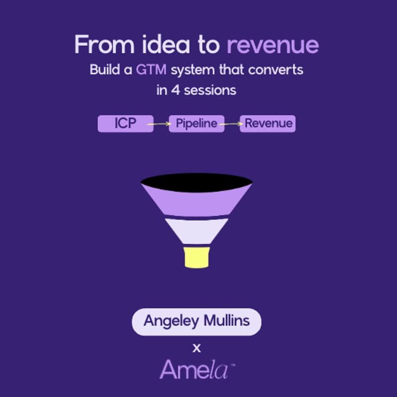 Cover Image for From Idea to Revenue: The Founder's GTM Playbook Session 1