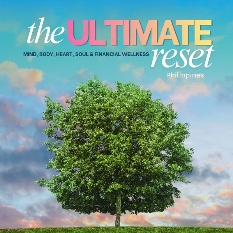 Cover Image for The Ultimate Reset 2026: Mind, Body, Heart, Soul & Financial Wellness
