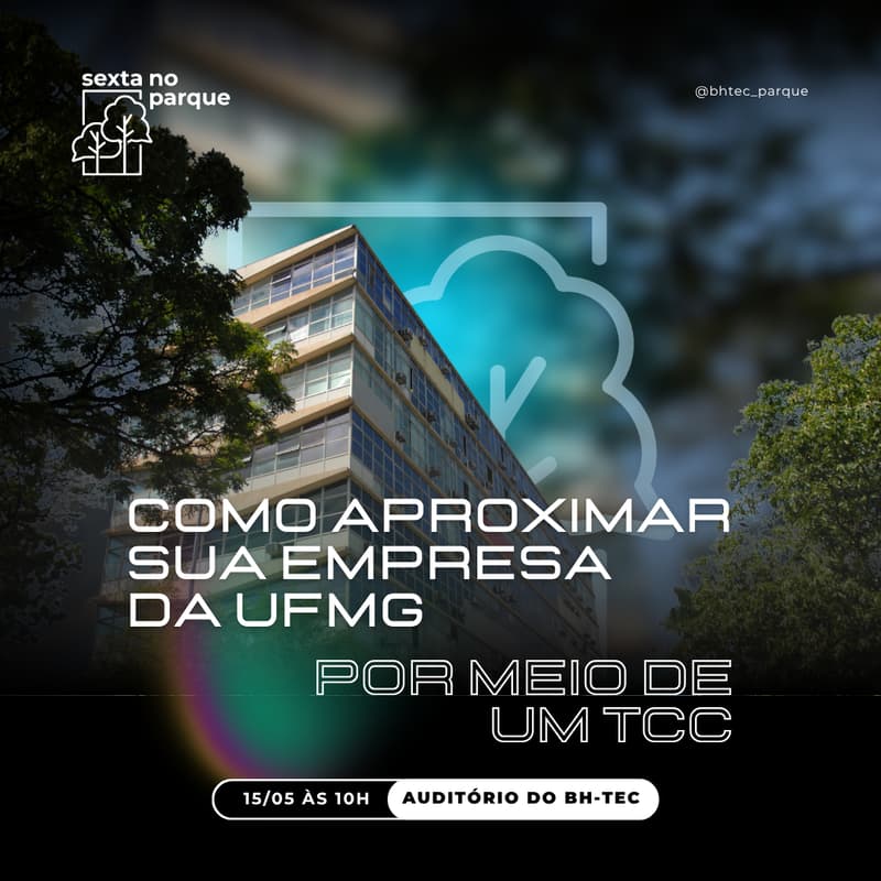 Cover Image for Como aproximar sua empresa da UFMG por meio de um TCC