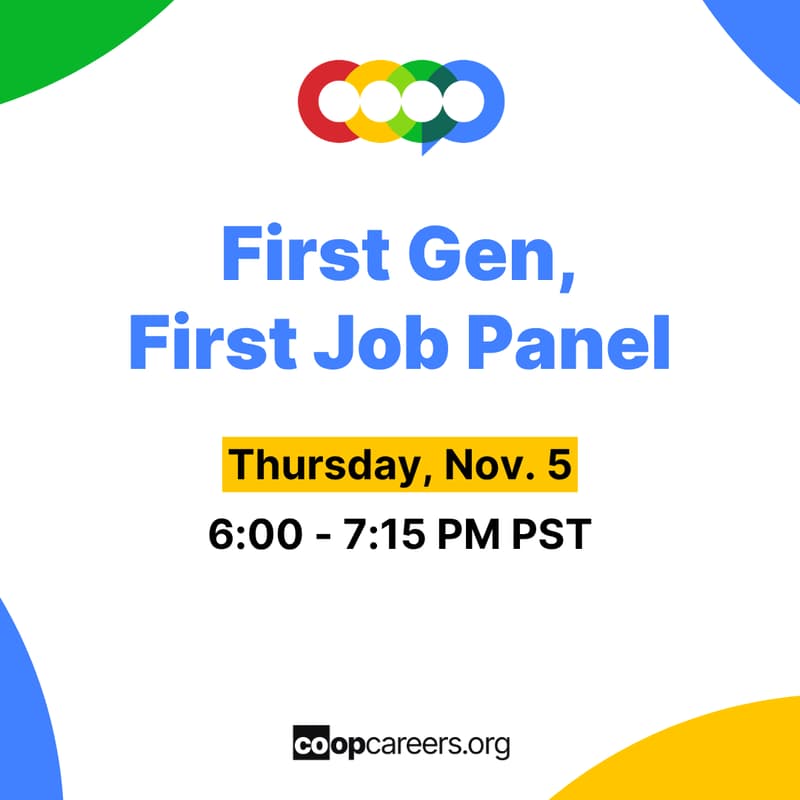 Cover Image for First Gen, First Job Panel | COOP Careers