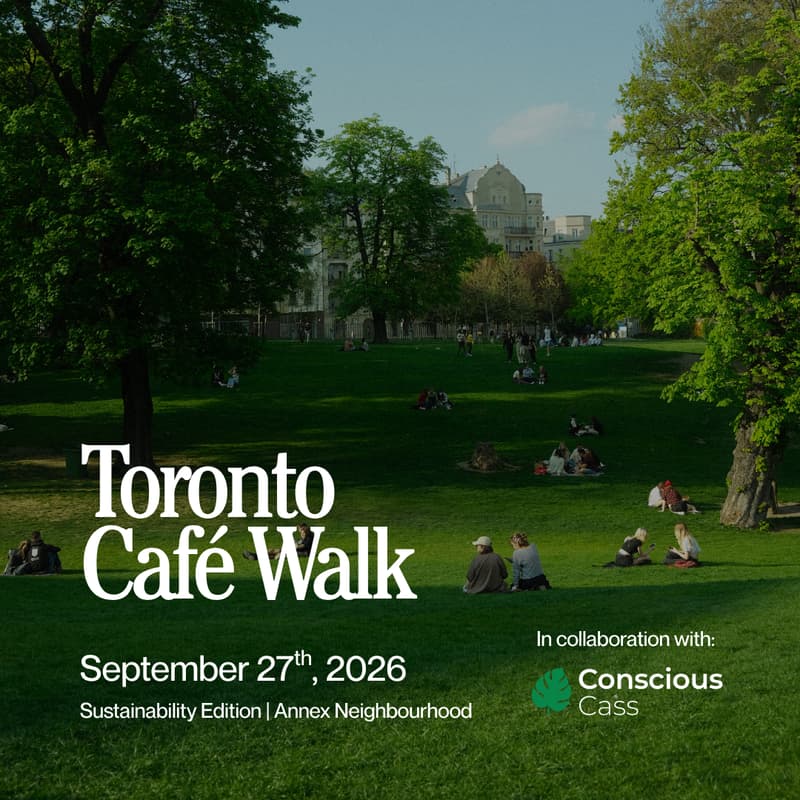 Cover Image for Toronto Café Walk x Conscious Cass [Annex Edition] ☕