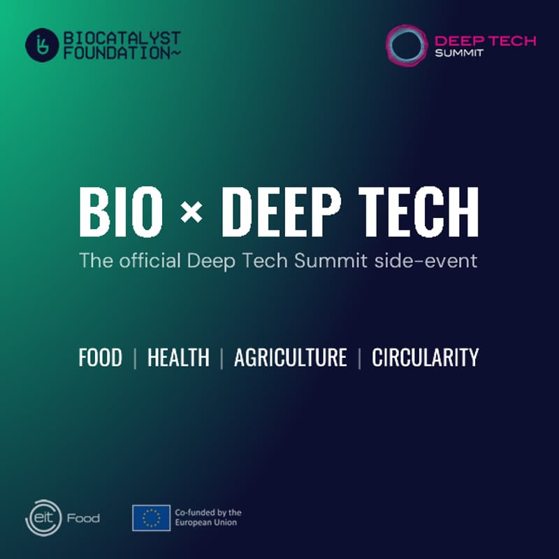 Cover Image for BIO x DEEP TECH: the official CEE Deep Tech Summit side-event by Biocatalyst Foundation