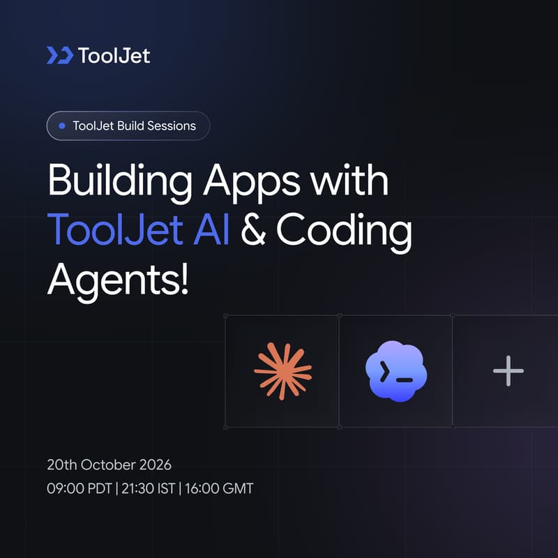 Cover Image for Building Apps with ToolJet AI & Coding Agents!