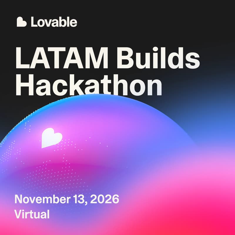 Cover Image for Lovable LATAM Builds Hackathon