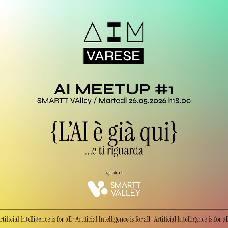 Cover Image for AI Meetup #1 Varese - L’AI è già qui (e ti riguarda)