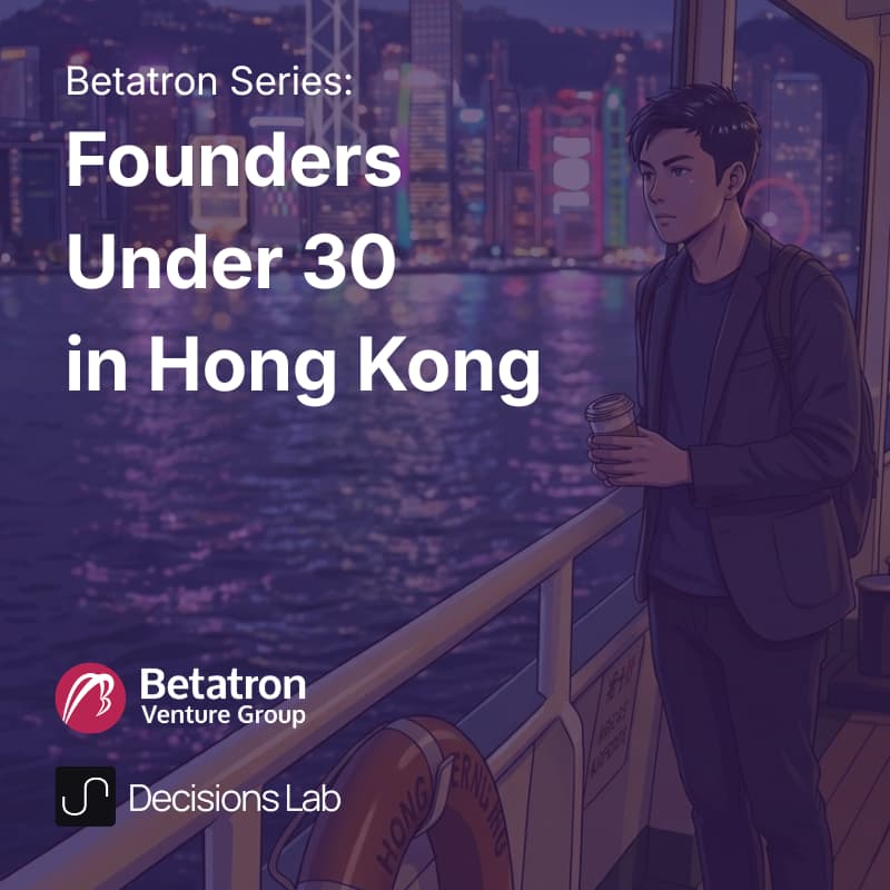 Cover Image for Betatron Series: Under 30 Founders in Hong Kong