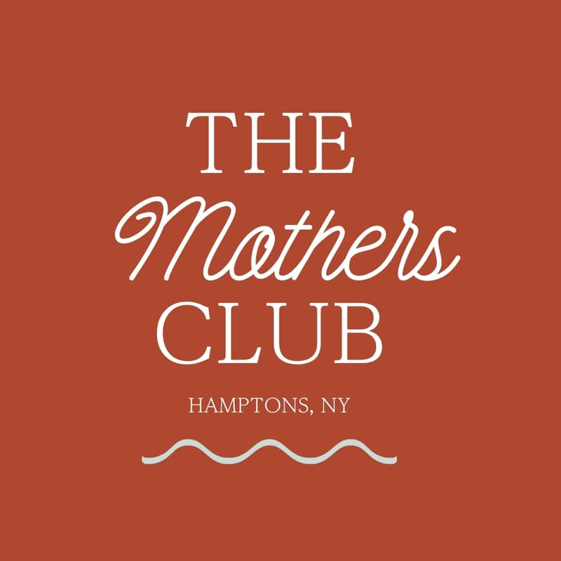 Cover Image for The Mother's Club: Hamptons Pop-Up
