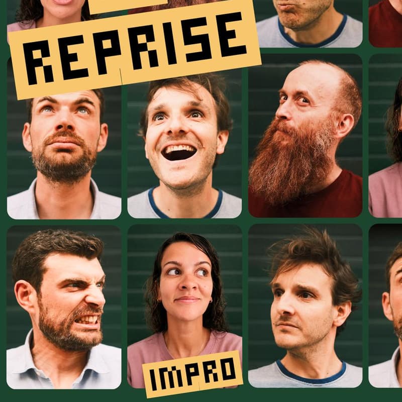 Cover Image for La Reprise (Impro show in FR)