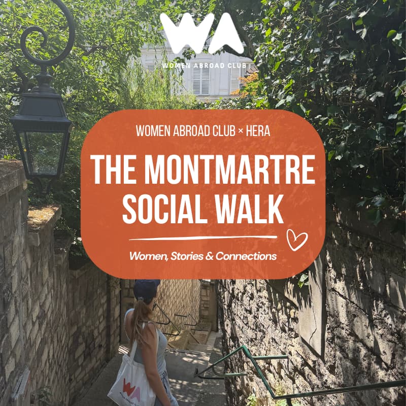 Cover Image for The Montmartre Social Walk - Women Abroad Club Γ HERA π§‘