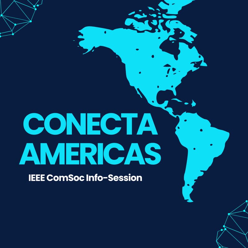 Cover Image for CONECTA AMERICAS: IEEE ComSoc Info-Session