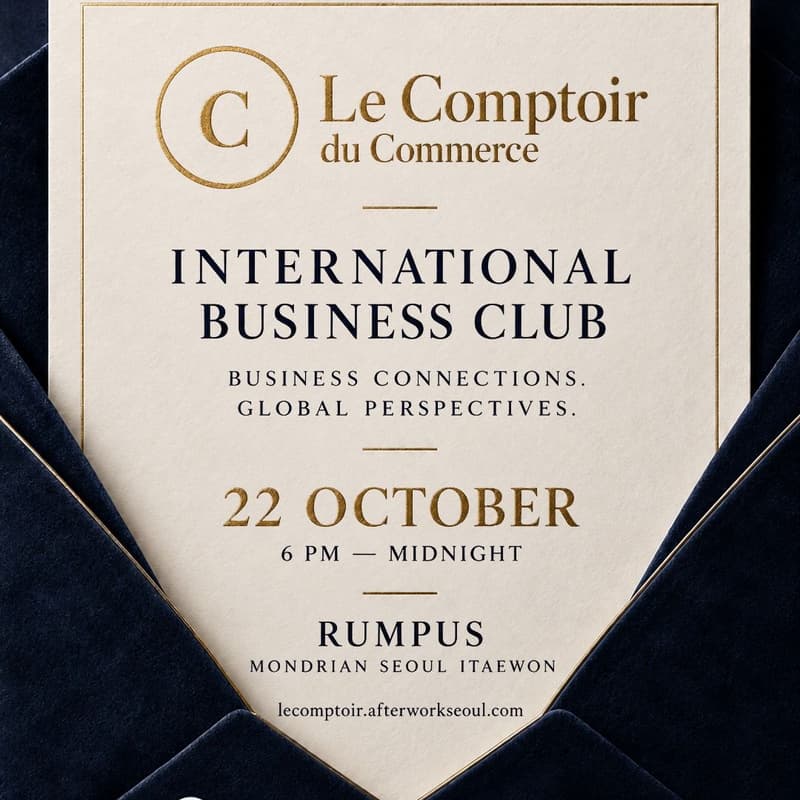 Cover Image for Le Comptoir du Commerce · Edition #1 - The First @ Mondrian Seoul