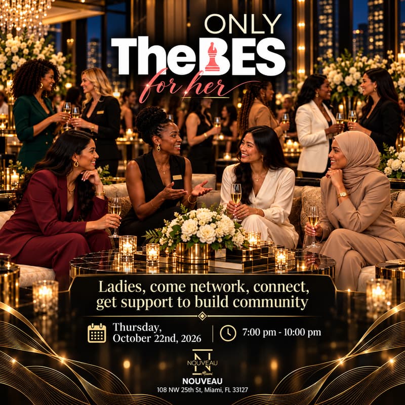 Cover Image for OnlyTheBES For HER - Nouveau Wynwood